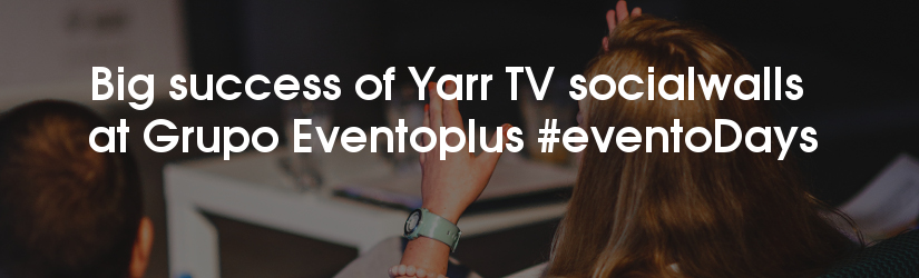 Yarr TV socialwalls at eventoDays