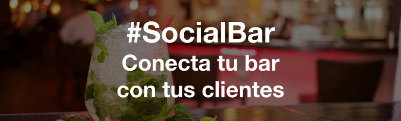 #SocialBar conecta tu bar con tus clientes